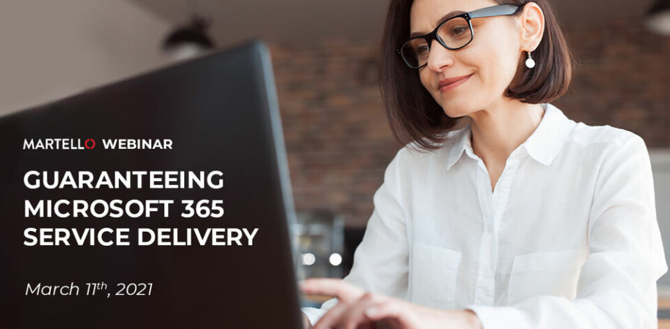 Guaranteeing Microsoft 365 Service Delivery webinar