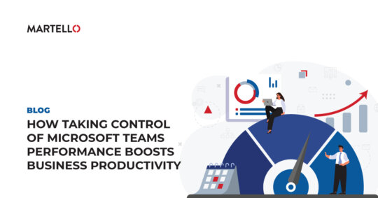 How to Improve Microsoft Teams Performance and Boost User Productivity