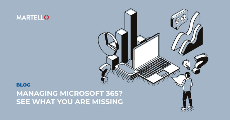 Managing Microsoft 365? See What You're Missing