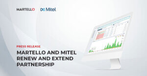Martello and Mitel renew and extend partnership