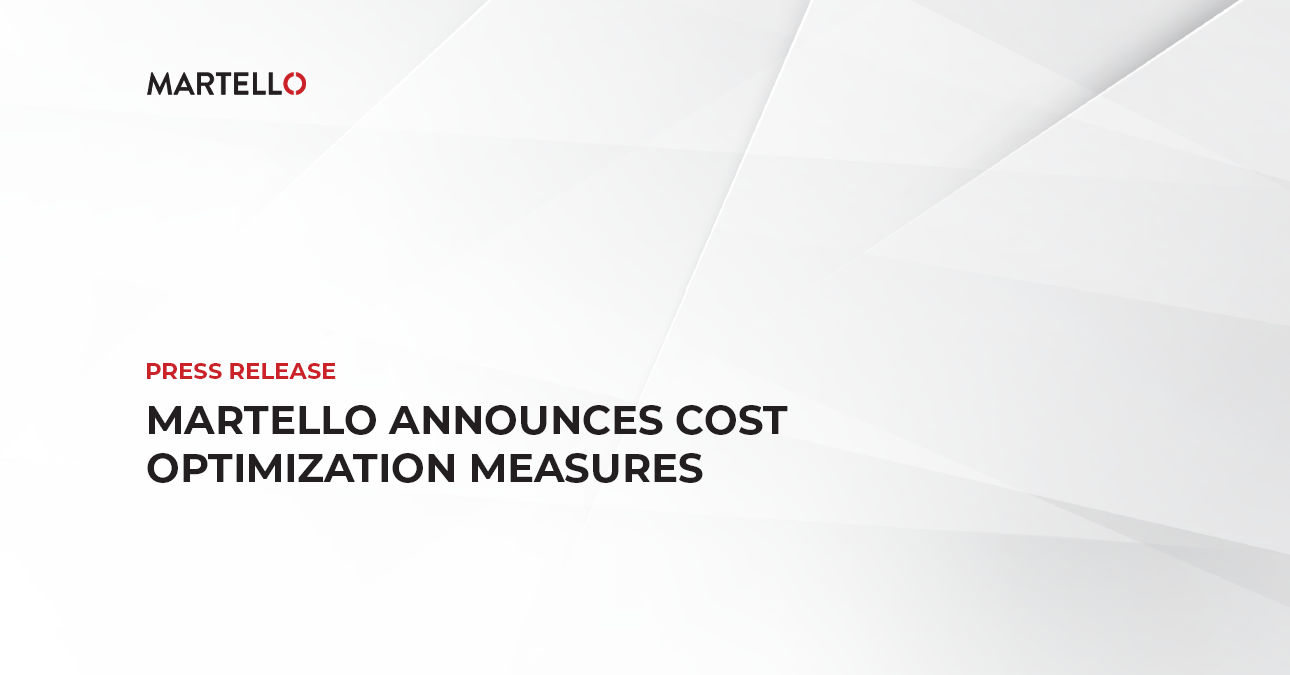White background with the title: Martello announces cost optimization measures.