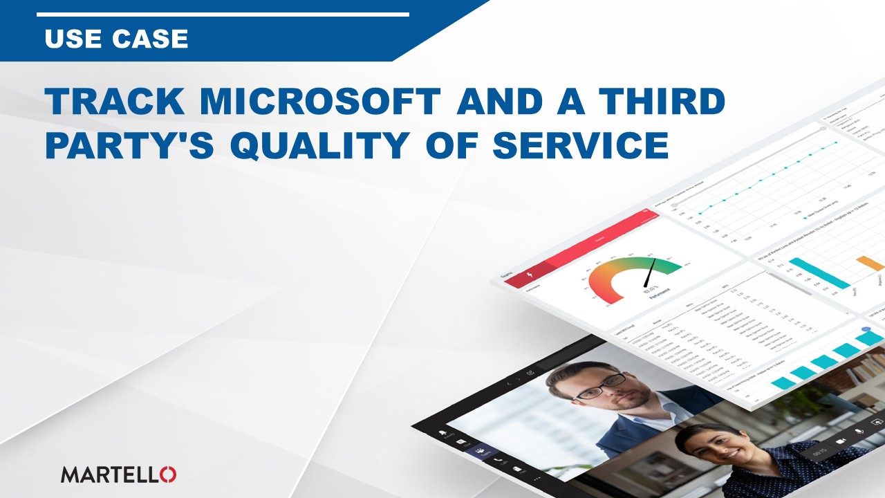 Track Microsoft and a Third Party's Quality of Service