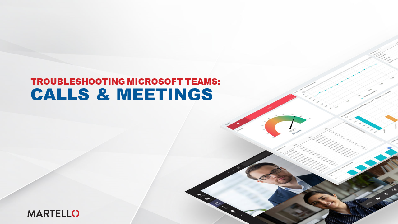 Episode 1: Troubleshooting Microsoft Teams: Calls & Meetings