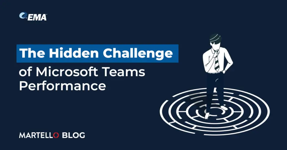 The Hidden Challenge of Microsoft Teams Performance