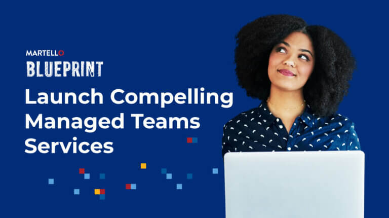 Blueprint - Launch Compelling Managed Teams Services